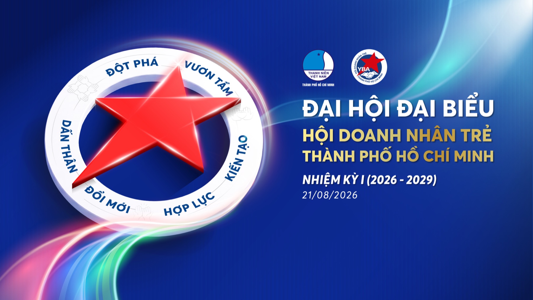 Đại hội Đại biểu Hội Doanh nhân trẻ Thành Phố Hồ Chí Minh lần thứ I — 21/08/2026